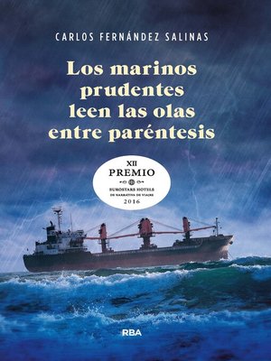 cover image of Los marinos prudentes leen las olas entre paréntesis